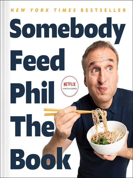 Title details for Somebody Feed Phil the Book by Phil Rosenthal - Wait list